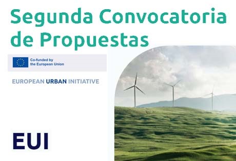 Segunda convocatoria de propuestas European Urban Initiative