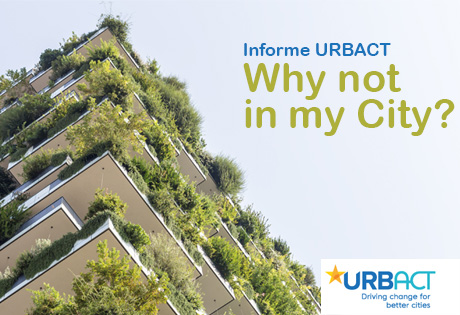 Informe URBACT “Why not in my City?”