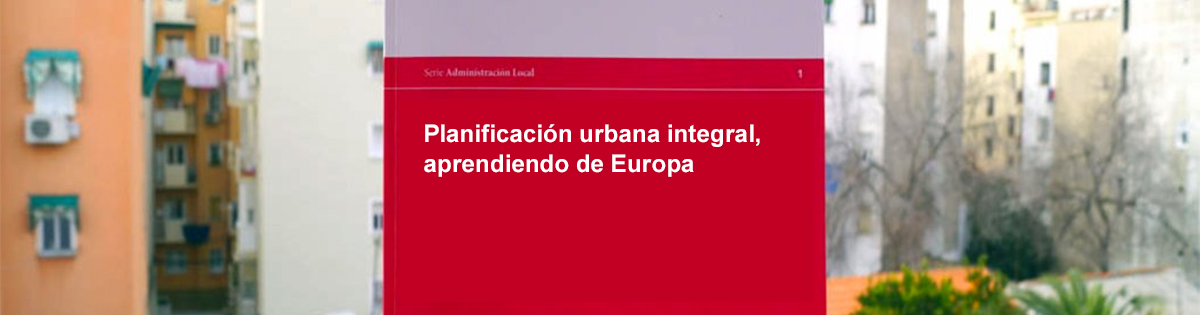 Guía de Planificación Urbana Integral, aprendiendo de Europa